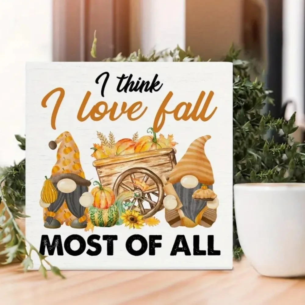 NEW! I love fall gnomes Sign
